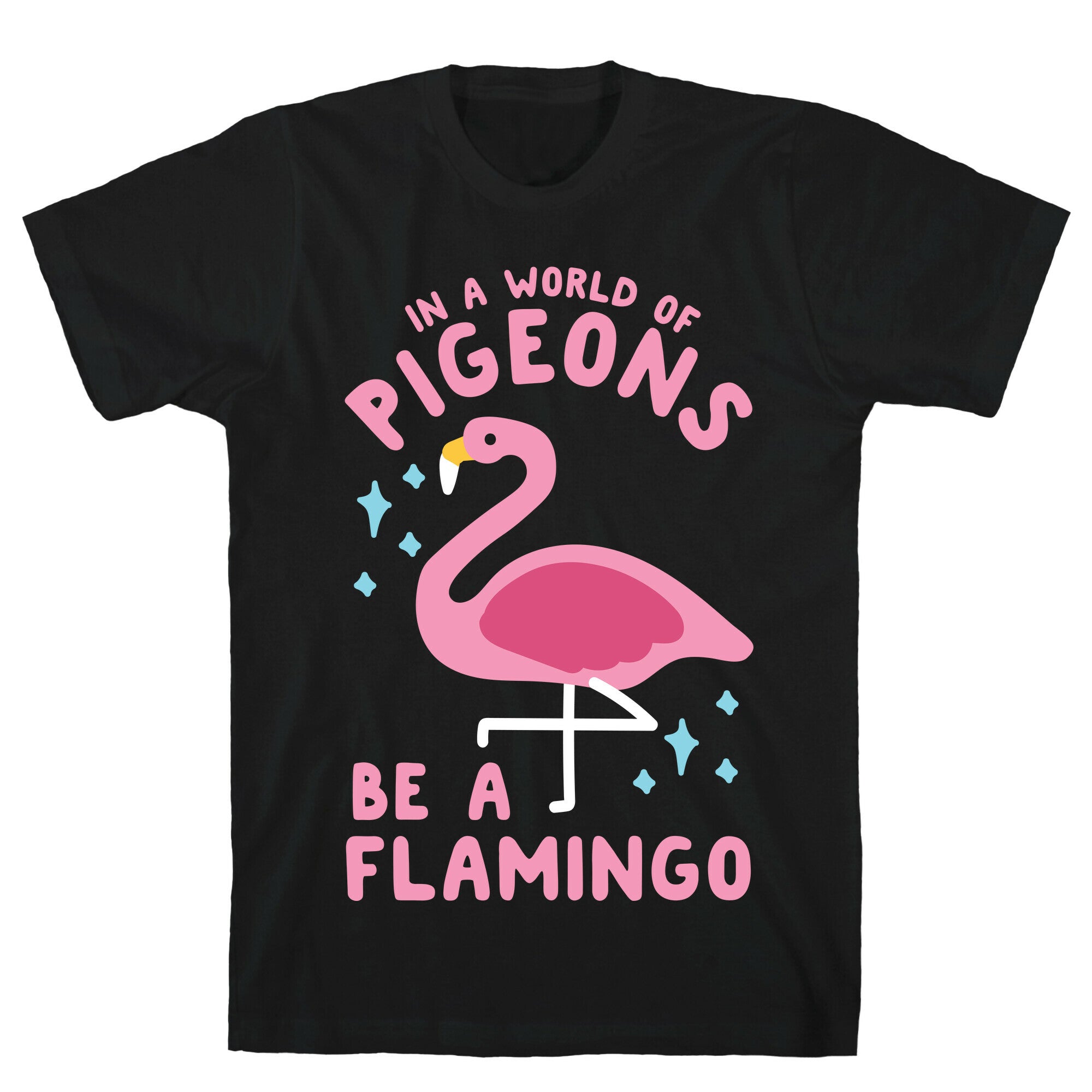In a World Of Pigeons T-Shirt